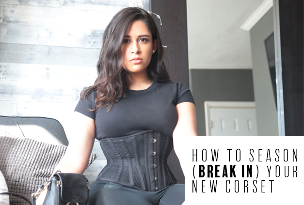 How to Season a Corset: How to Break in a Corset or Waist Trainer