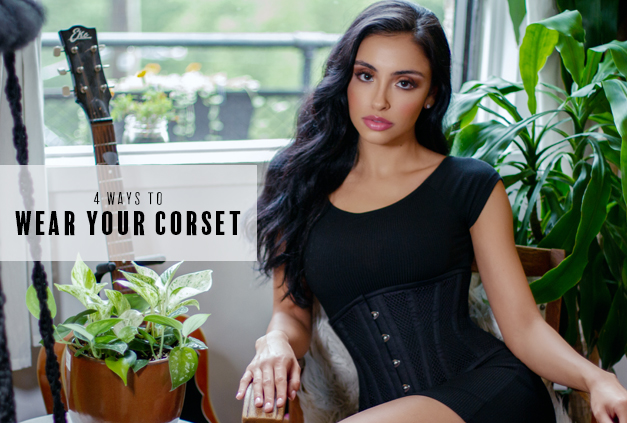 What To Wear Under a Corset